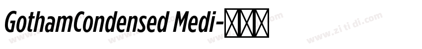 GothamCondensed Medi字体转换